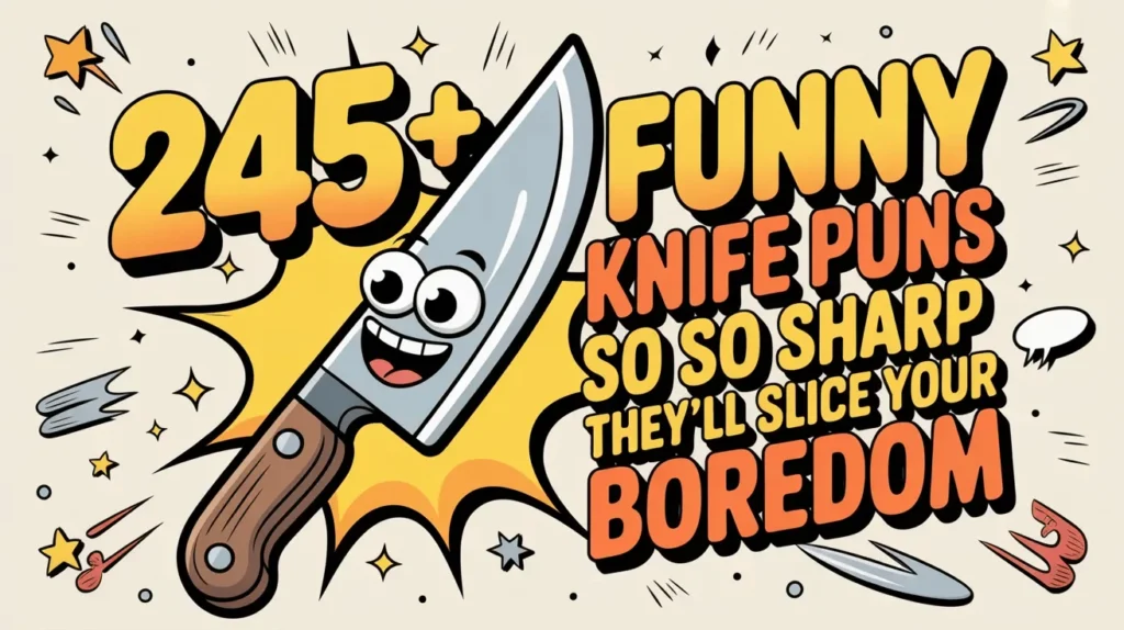 funny knife puns