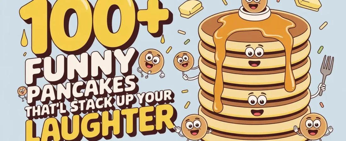 100+Funny Pancake Puns That’ll Stack Up Your Laughter