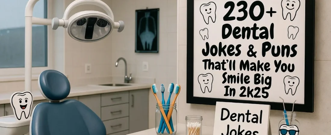 🦷 250+ Dental Jokes & Puns That Spark Instant Smiles