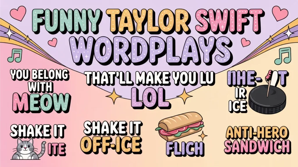 Funny Taylor Swift Wordplays