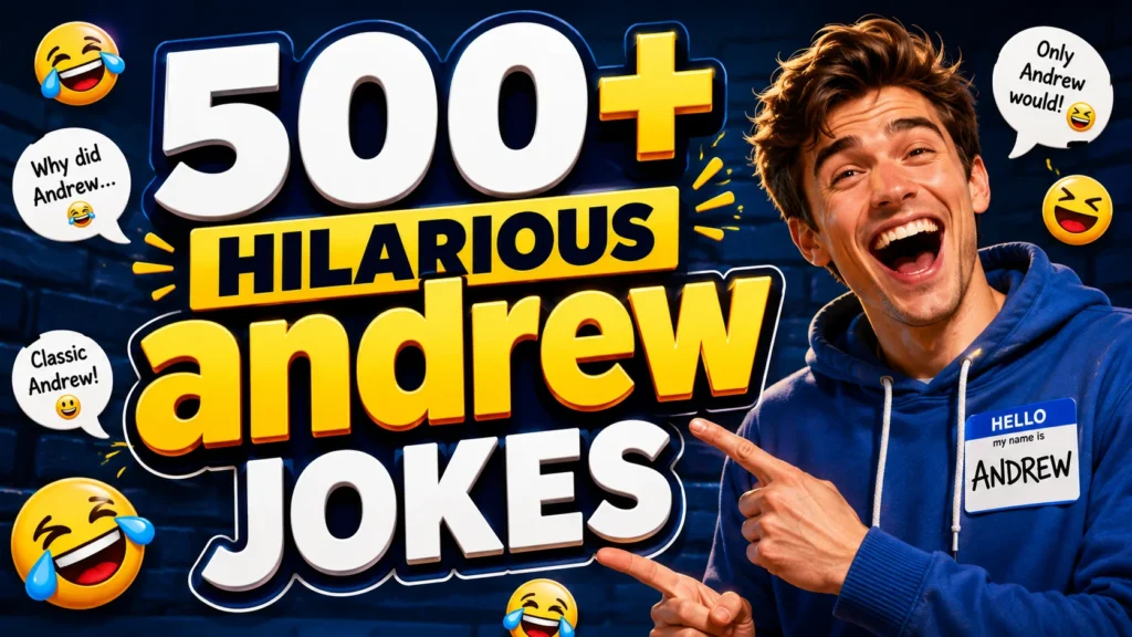 andrew jokes