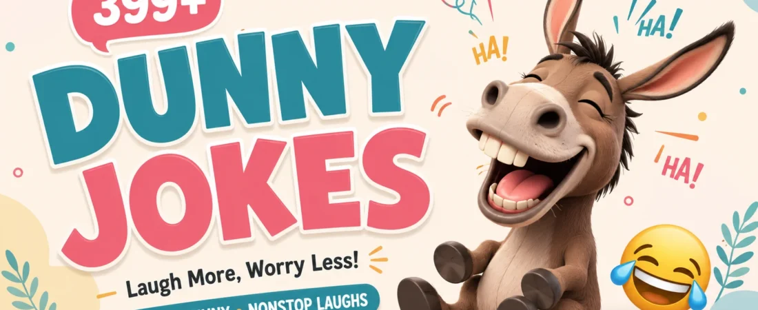 400+ Hilarious Dunny Jokes+ Jokes Generator
